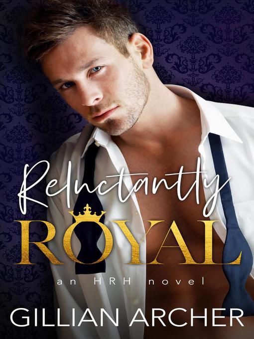 Cover image for Reluctantly Royal